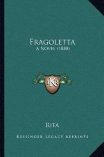 Fragoletta: A Novel (1888)