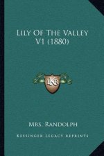 Lily Of The Valley V1 (1880)