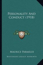 Personality And Conduct (1918)