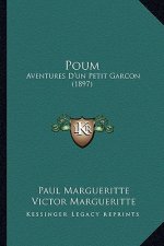Poum: Aventures D'un Petit Garcon (1897)