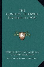 The Conflict Of Owen Prytherch (1905)