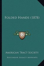 Folded Hands (1878)