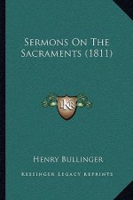 Sermons On The Sacraments (1811)
