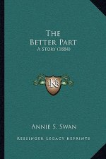 The Better Part: A Story (1884)