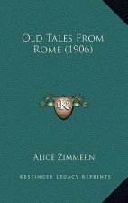 Old Tales From Rome (1906)