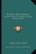 Flora Zeylanica: Sistens Plantas Indicas Zeylonae Insulae (1747)