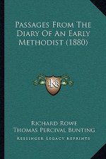 Passages From The Diary Of An Early Methodist (1880)