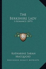 The Berkshire Lady: A Romance (1879)