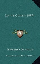 Lotte Civili (1899)
