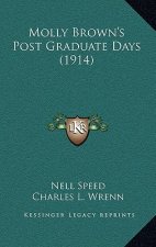 Molly Brown's Post Graduate Days (1914)