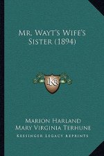 Mr. Wayt's Wife's Sister (1894)