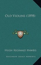 Old Violins (1898)