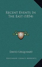 Recent Events In The East (1854)