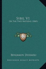 Sybil V1: Or The Two Nations (1845)