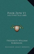 Poor Zeph V1: And Other Tales (1880)