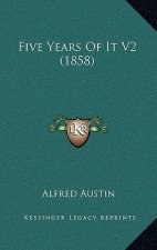 Five Years Of It V2 (1858)