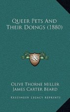 Queer Pets And Their Doings (1880)