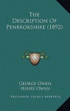 The Description Of Penbrokshire (1892)