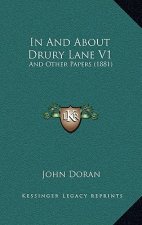 In And About Drury Lane V1: And Other Papers (1881)