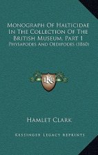 Monograph Of Halticidae In The Collection Of The British Museum, Part 1: Physapodes And Oedipodes (1860)