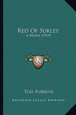 Red Of Surley: A Novel (1919)
