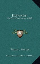 Erewhon: Or Over The Range (1908)