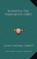 Kophetua The Thirteenth (1889)