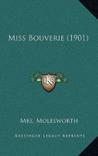 Miss Bouverie (1901)