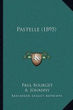 Pastelle (1895)