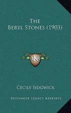 The Beryl Stones (1903)