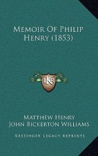 Memoir Of Philip Henry (1853)