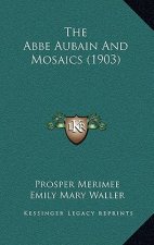 The Abbe Aubain And Mosaics (1903)