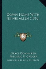 Down Home With Jennie Allen (1910)