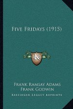 Five Fridays (1915)