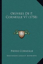 Oeuvres De P. Corneille V7 (1758)