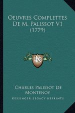 Oeuvres Complettes De M. Palissot V1 (1779)