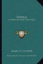 Sheila: A Story Of Cape Cod (1922)