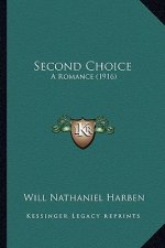 Second Choice: A Romance (1916)