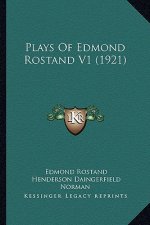 Plays Of Edmond Rostand V1 (1921)
