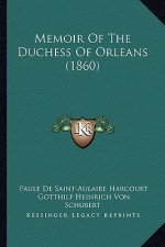Memoir Of The Duchess Of Orleans (1860)
