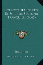 Collectanea De Vita Et Scriptis Suetonii Tranquilli (1645)
