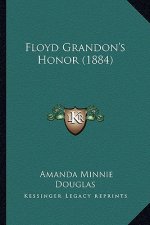 Floyd Grandon's Honor (1884)