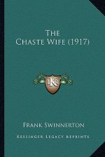 The Chaste Wife (1917)