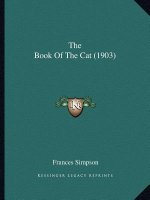 The Book Of The Cat (1903)