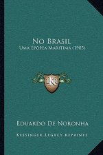 No Brasil: Uma Epopea Maritima (1905)