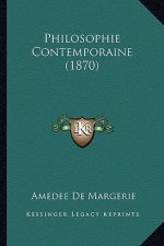 Philosophie Contemporaine (1870)