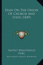 Essay On The Union Of Church And State (1849)