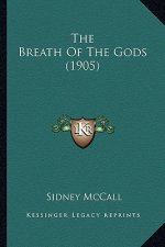 The Breath Of The Gods (1905)