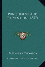 Punishment And Prevention (1857)