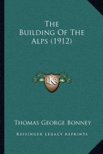 The Building Of The Alps (1912)